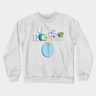 Happy Easter Bunnies & Funny Quote Eggcellent Hoppy Easter Crewneck Sweatshirt